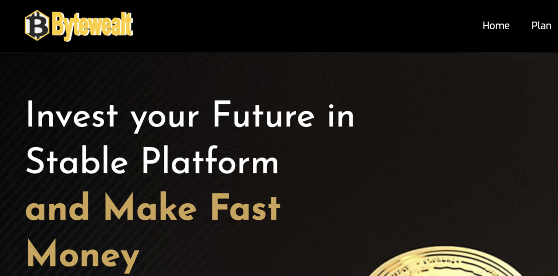 Bytewealt.com - A New Scam Platform
